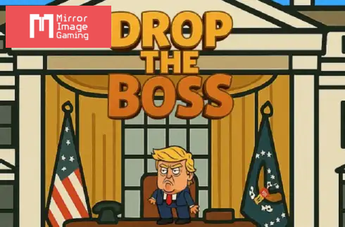 Drop The Boss